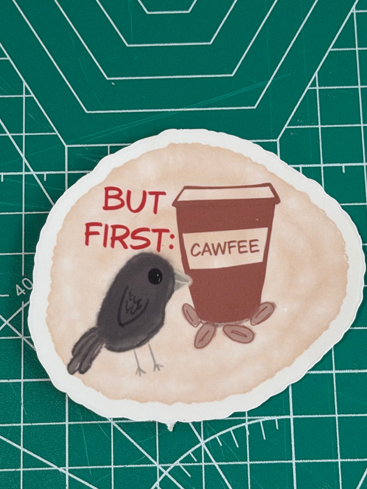 But First: Cawfee 3-inch Vinyl Sticker
