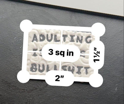 Adulting is BS Magnet