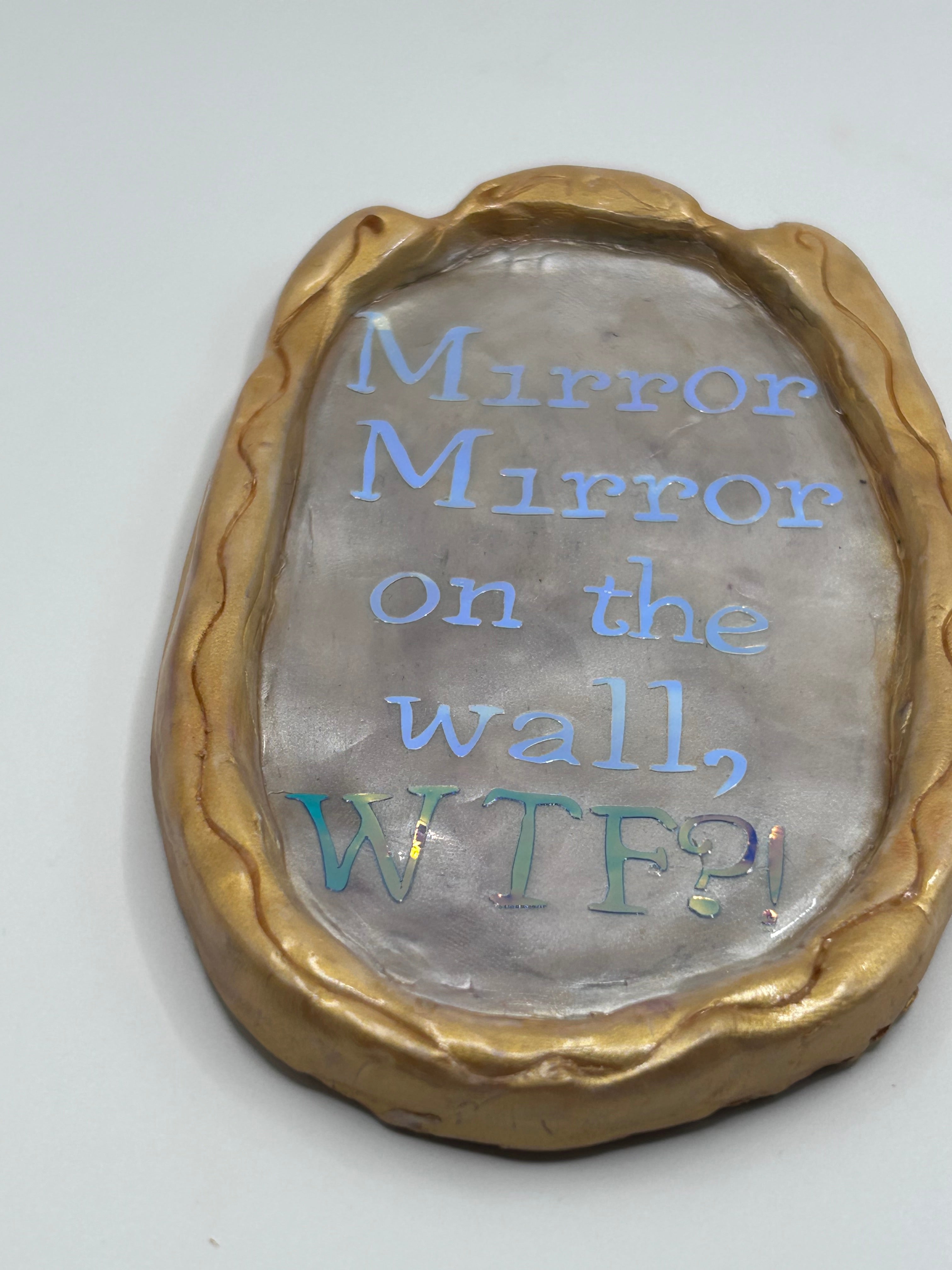 Mirror, Mirror WTF Magnet